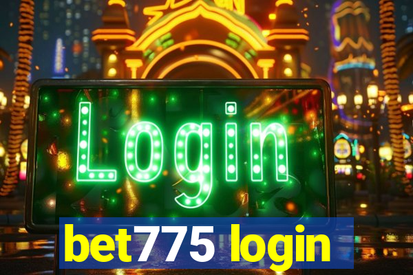 bet775 login